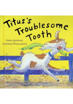 Titus's Troublesome Tooth