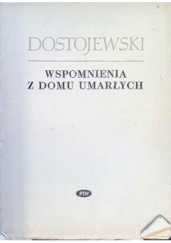 Wspomnienia z domu umarłych