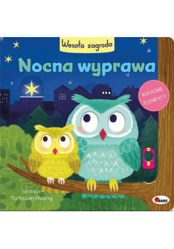 Nocna wyprawa. Wesoła zagroda