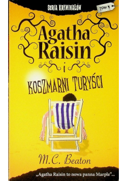 Seria kryminałów Tom 6 Agatha Raisin i koszmarni turyści