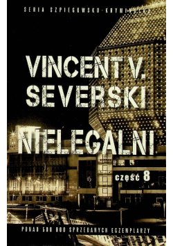 Seria szpiegowsko kryminalna  Nielegalni Część 8