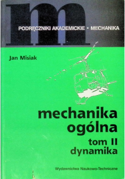 Mechanika ogólna Tom II Dynamika