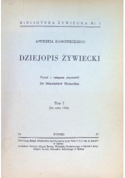 Dziejopis żywiecki. Tom I, 1937 r.