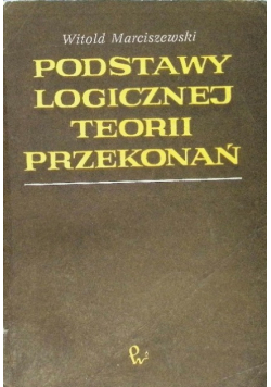 Podstawy logicznej teorii przekonań