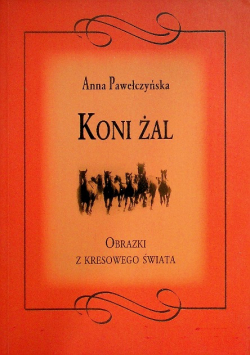 Koni żal