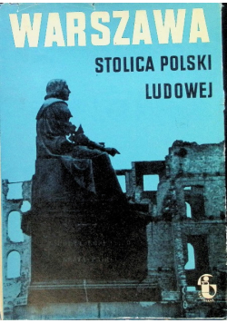 Warszawa stolica Polski ludowej