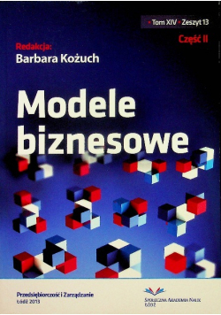 Modele biznesowe Tom XIV Zeszyt 13 Część II