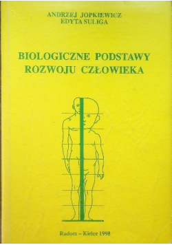 Biologiczne podstawy rozwoju człowieka