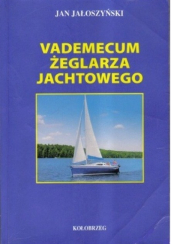Vademecum żeglarza jachtowego