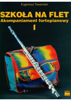 Szkoła na flet Akompaniament fortepianowy 1