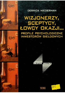 Wizjonerzy sceptycy łowcy okazji