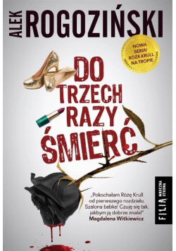 Do trzech razy śmierć