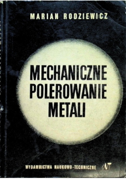 Mechaniczne polerowanie metali