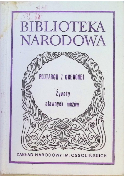Plutarch z Cheronei Żywoty sławnych mężów