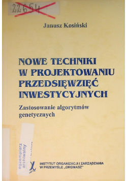 Nowe techniki w projektowaniu przedsięwzięć inwestycyjnych
