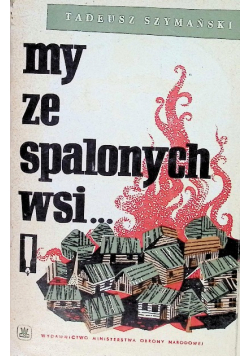 My ze spalonych wsi