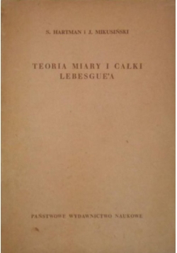 Teoria miary i całki Lebesguea