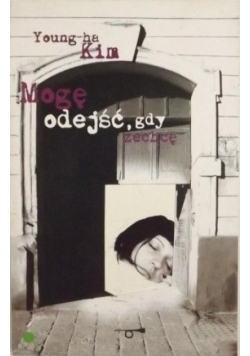 Mogę odejść gdy zechcę