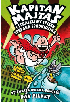 Kapitan Majtas 9 Kapitan Majtas i straszliwy spisek Stefana Spodniosika