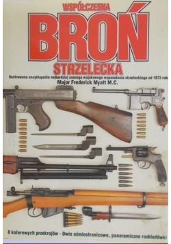 Współczesna broń strzelecka