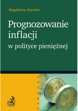 Prognozowanie inflacji w polityce pieniężnej