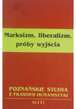 Marksizm liberalizm próby wyjścia