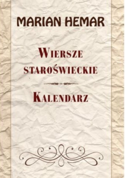 Wiersze staroświeckie. Kalendarz