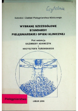 Wybrane szczegółowe standarsy pielęgniarskiej opieki klinicznej