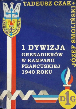 1 Dywizja Grenadierów w kampanii francuskiej 1940 roku