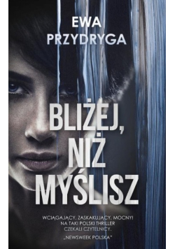 Bliżej niż myślisz