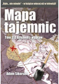 Mapa tajemnic Tom 2 Z dziennika wypraw