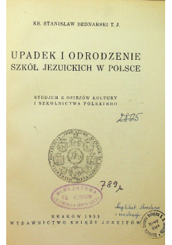 Upadek i odrodzenie szkół Jezuickich w Polsce, 1933r.