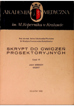 Skrypty do ćwiczeń prosektoryjnych Część VI