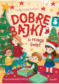 Dobre bajki o magii świąt