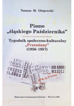 Pismo śląskiego Października Tygodnik społeczno - kulturalny "Przemiany" ( 1956 - 1957 ) Nr 2375 / 05