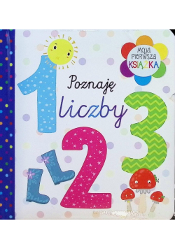 Moja pierwsza książka Poznaję liczby
