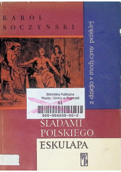 Śladami polskiego Eskulapa