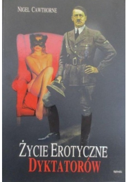 Życie erotyczne dyktatorów