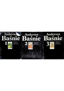 Andersen Baśnie Tom 1 do 3