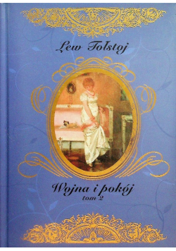 Wojna i pokój Tom 2