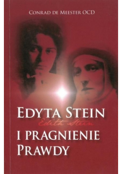 Edyta Stein i pragnienie prawdy