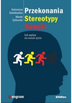 Przekonania stereotypy  nawyki