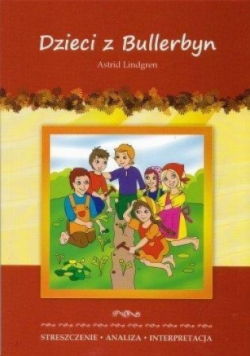 Dzieci z Bullerbyn Astrid Lindgren
