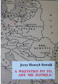 A wszystko po to aby nie zginęła