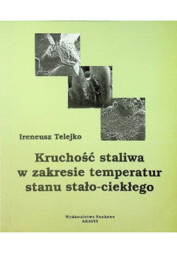 Kruchość staliwa w zakresie temperatur stanu stało ciekłego