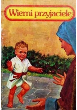 Wierni przyjaciele Tom 1