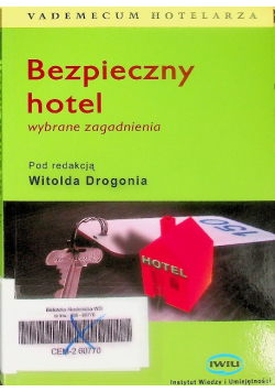Bezpieczny hotel Wybrane zagadnienia