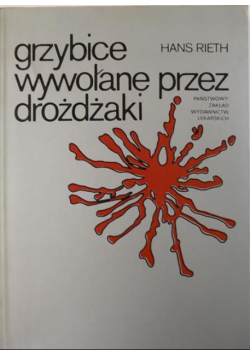 Grzybice wywołane przez drożdżaki