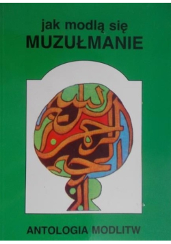 Jak modlą się muzułmanie