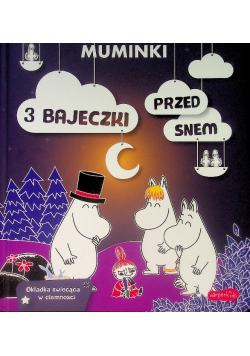 Muminki. 3 bajeczki przed snem
